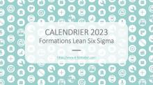 Calendrier 2023 des formations Lean Six Sigma