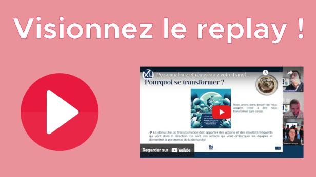Replay — Personnalisez et réussissez votre transformation